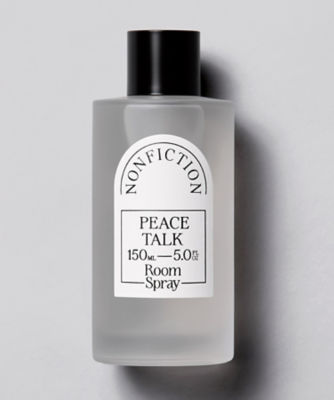 NONFICTION（NONFICTION） ＰＥＡＣＥ ＴＡＬＫ Ｒｏｏｍ Ｓｐｒａｙ