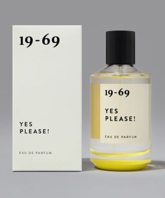 ナインティーン シックスティナイン（NINETEEN SIXTY NINE） イエスプリーズ １００ｍＬ 通販 |  【meeco（ミーコ）】三越伊勢丹ブランドコスメ・デパコス・化粧品の通販