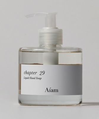 Aiam リキッドハンドソープ チャプター29